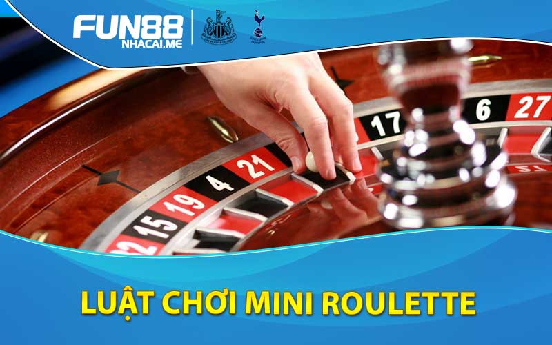 luật chơi mini roulette