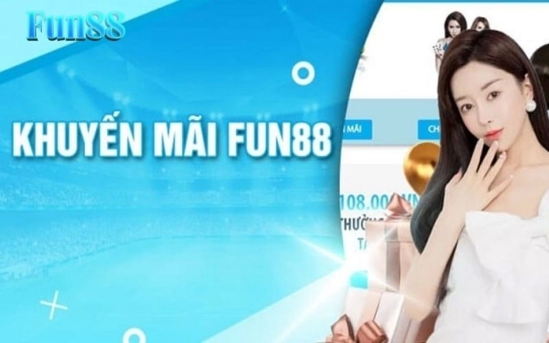 Khuyến Mãi Fun88