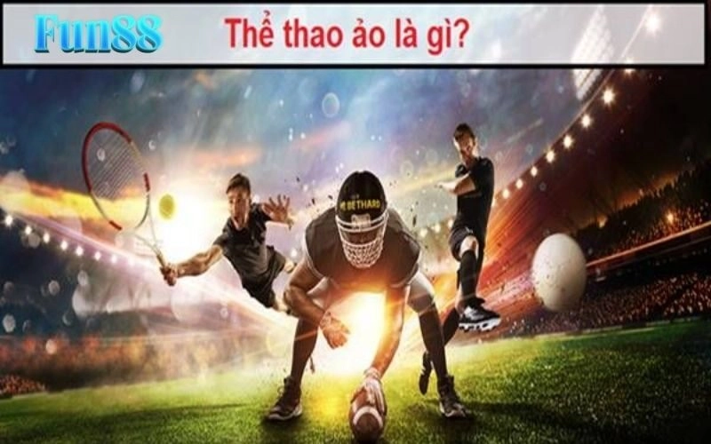 Thể Thao Ảo Fun88